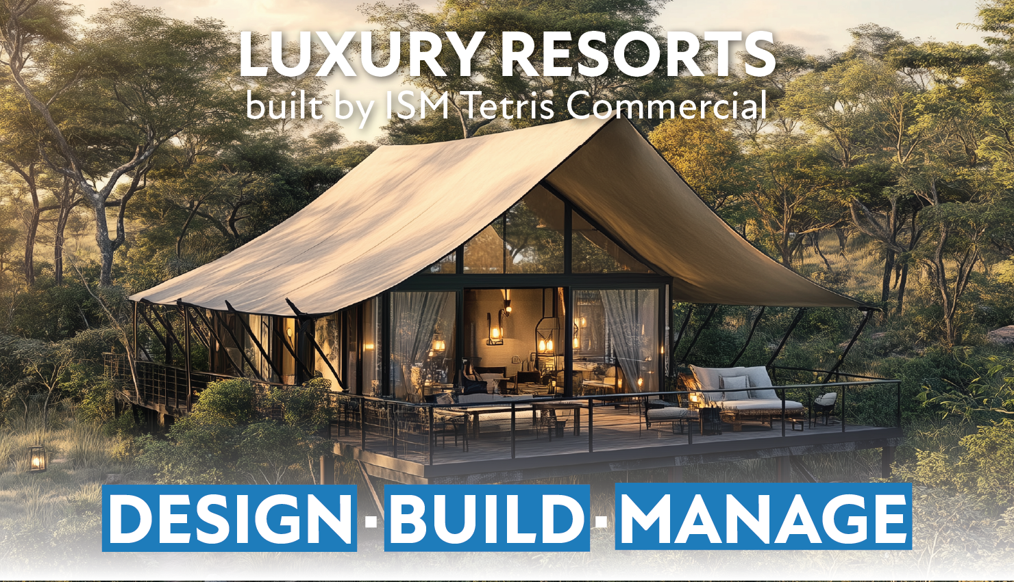 Design. Build. Manage. - ISM TETRIS Commercial