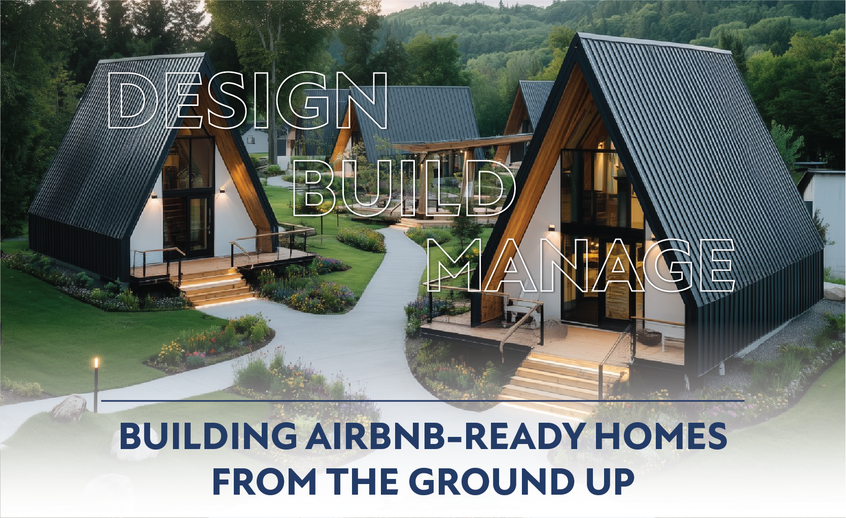 Building Airbnb-Ready Homes from the Ground Up